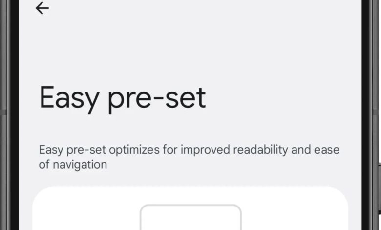 قابلیت Easy Pre-Set اندروید